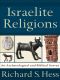 Israelite Religions · an Archaeological and Biblical Survey