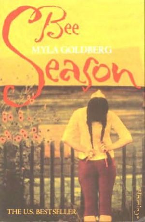 Bee Season · A Novel