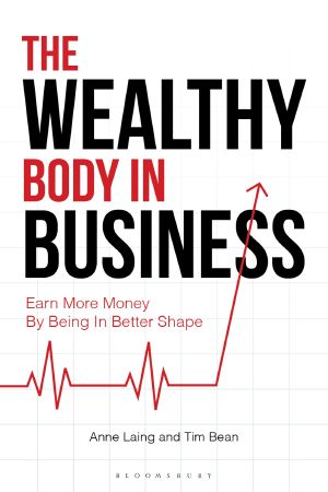 The Wealthy Body in Business