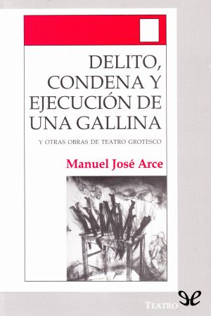 Delito, Condena Y Ejecución De Una Gallina