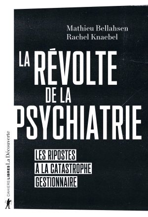 La révolte de la psychiatrie