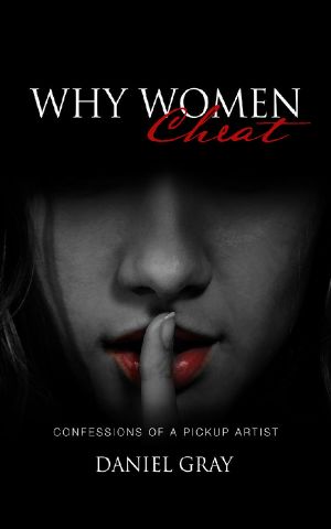 Why Women Cheat · Confessions of a Pickup Artist