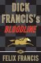 Dick Francis's Bloodline