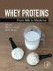 Whey Proteins, From Milk to Medicine