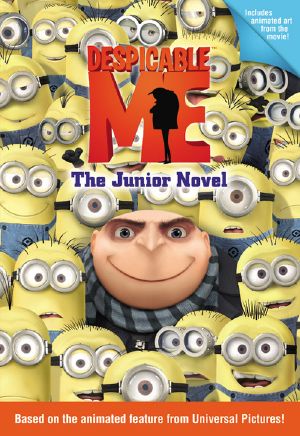 Despicable Me · The Junior Novel