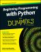 Beginning Programming with Python For Dummies