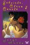Gabriela, Clavo Y Canela