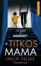 A titkos mama