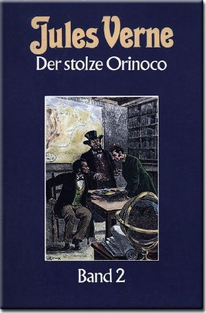 Der stolze Orinoco Band 2