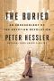 The Buried, An Archaeology of the Egyptian Revolution