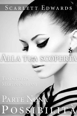 Alla tua scoperta 9: Possibilità (Italian Edition)