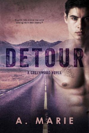 Detour · A Creekwood Novel (Creekwood Series Book 1)