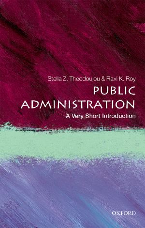 Public Administration · A Very Short Introduction, A Very Short Introduction