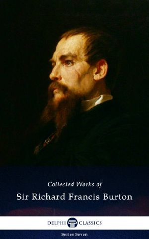 Collected Works of Sir Richard Francis Burton