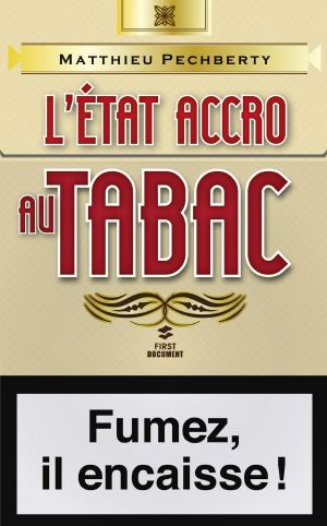 L'Etat accro au tabac
