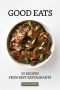 Good Eats · 50 Recipes From Best Restaurants