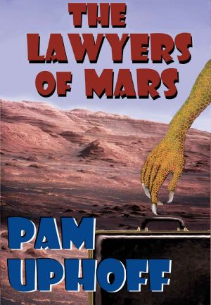 The Lawyers of Mars · Three Novellas