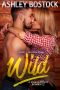 Wild · A Small Town Romance (Love in Lone Star Book 2)
