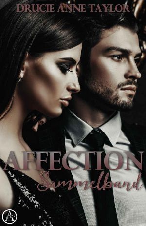 Affection Sammelband · Honest Affection / Fatal Attraction / Sweet Obsession