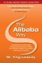 The Alibaba Way · Unleashing Grass-Roots Entrepreneurship to Build the World's Most Innovative Internet Company (The Global Business Thought Leader Series)