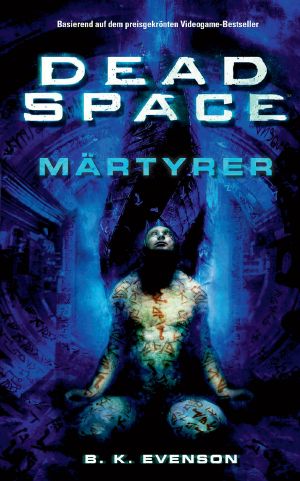 Dead Space · Märtyrer