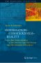 Information–Consciousness–Reality, How a New Understanding of the Universe Can Help Answer Age-Old Questions of Existence