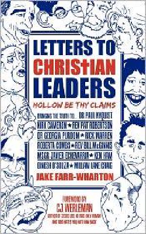 Letters to Christian Leaders - Hollow Be Thy Claims