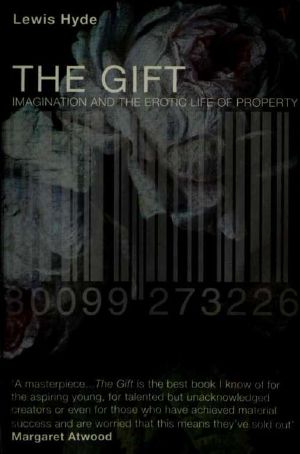 The Gift · Imagination and the Erotic Life of Property