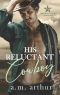 His Reluctant Cowboy--A Gay Cowboy Romance: Woods Ranch Series, Book 2