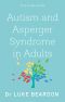 Autism and Asperger Syndrome in Adults