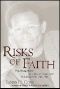 Risks of Faith · the Emergence of a Black Theology of Liberation 1968-98