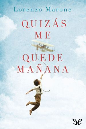 Quizás Me Quede Mañana