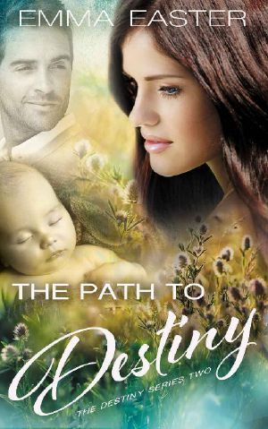 The Path to Destiny (The Destiny Series Book 2)