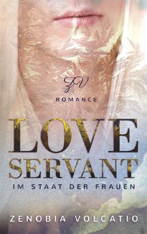 Love Servant · Im Staat der Frauen · Romance