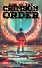 Rise of the Crimson Order · A Crematoria Online LitRPG Novel