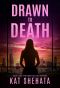 Drawn to Death (Evelyn Sinclair Book 1)