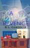 A Grave Revenge (Teatime Treasure Hunters Book 5)