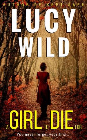 A Girl to Die for · A Thriller