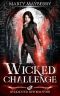 Wicked Challenge (Darkwater Reformatory Book 2)