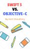 Swift 5 vs Objective-C