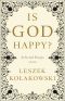 Is God Happy?