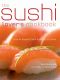 The Sushi Lover's Cookbook