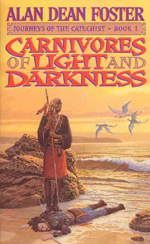 Journeys of the Catechist #01 - Carnivores of Darkness and Light
