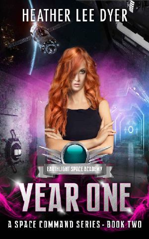 Earthlight Space Academy · Year One (A Space Command Series Book 2)