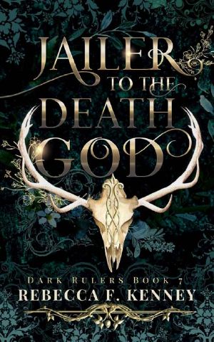 Jailer to the Death God: A Standalone Dark Rulers Romance