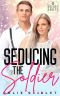 Seducing The Soldier