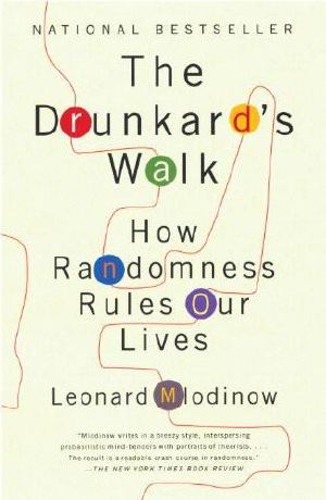 The Drunkard's Walk · How Randomness Rules Our Lives