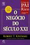 Pai Rico · O Negócio Do Século XXI