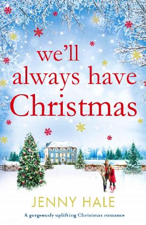 We'll Always Have Christmas · A Gorgeously Uplifting Christmas Romance