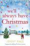 We'll Always Have Christmas · A Gorgeously Uplifting Christmas Romance